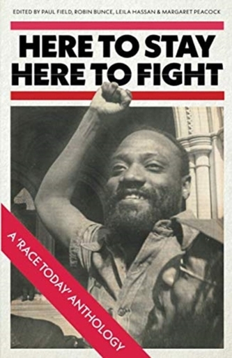 Here to Stay, Here to Fight