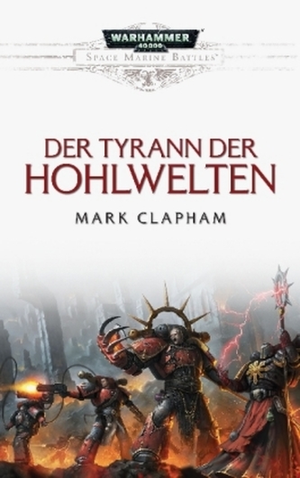 Space Marine Battles - Der Tyrann der Hohlwelten