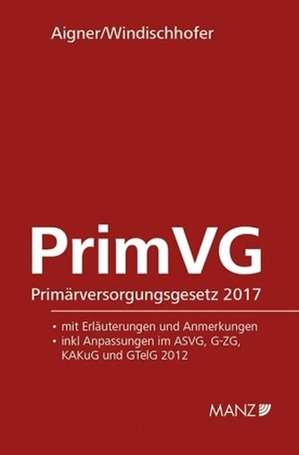 PrimVG Primärversorgungsgesetz 2017 (f. Österreich)