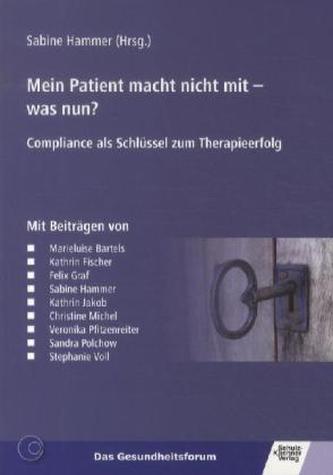 Mein Patient macht nicht mit - was nun?