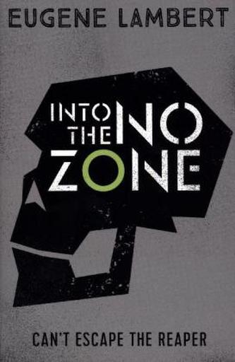 Into The No Zone