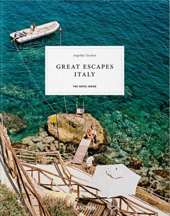 Great Escapes: Italy. The Hotel Book. 2019 Edition