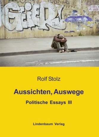 Aussichten, Auswege Aussichten, Auswege