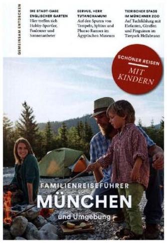 Familien-Reiseführer München und Umgebung