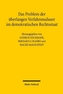Das Problem der überlangen Verfahrensdauer im demokratischen Rechtsstaat
