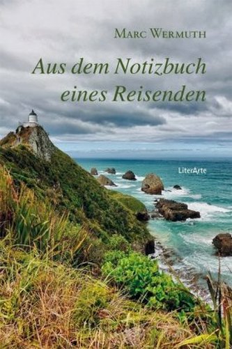 Aus dem Notizbuch eines Reisenden