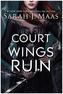A Court of Wings and Ruin