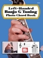 Left-Handed Banjo G Tuning Photo Chord Book -For Banjo- (Book)