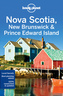 Lonely Planet Nova Scotia, New Brunswick & Prince Edward Island