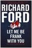 Let Me Be Frank With You