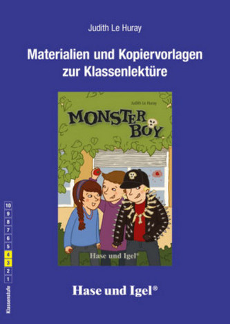 Materialien und Kopiervorlagen zur Klassenlektüre: Monsterboy