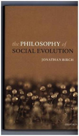 The Philosophy of Social Evolution