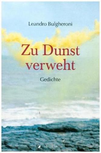Zu Dunst verweht