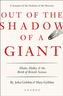 Out Of The Shadow Of A Giant