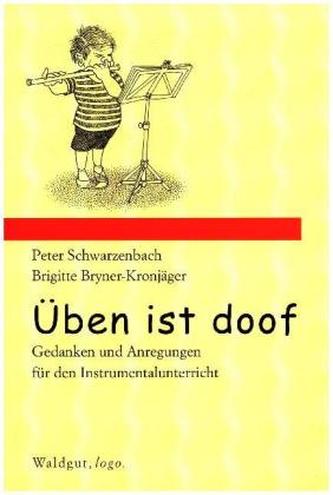 Üben ist doof