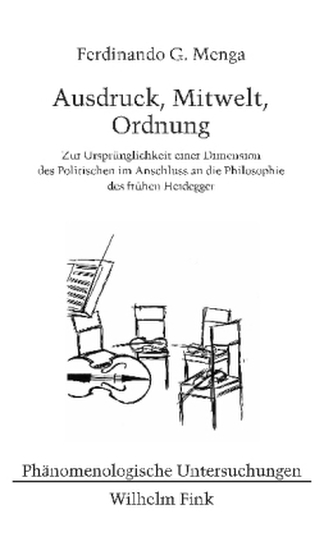 Ausdruck, Mitwelt, Ordnung