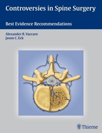 Controversies in Spine Surgery Controversies in Spine Surgery