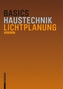 Basics Haustechnik Lichtplanung