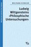 Ludwig Wittgensteins 'Philosophische Untersuchungen'