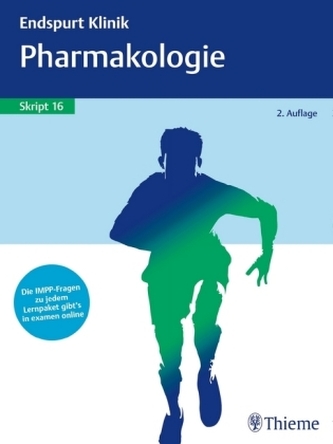 Endspurt Klinik: Pharmakologie Endspurt Klinik: Pharmakologie