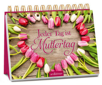 Jeder Tag ist Muttertag