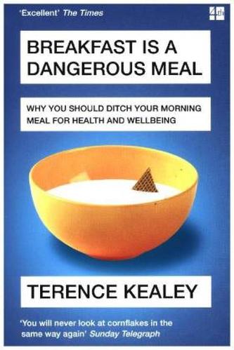 Breakfast is A Dangerous Meal