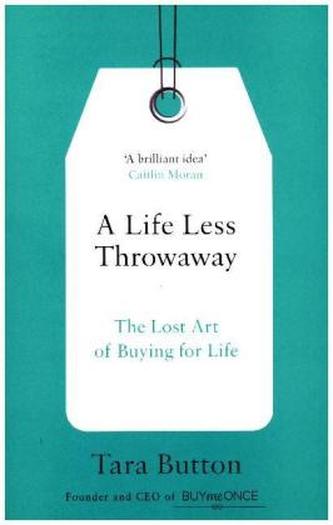 A Life Less Throwaway