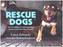 Rescue Dogs