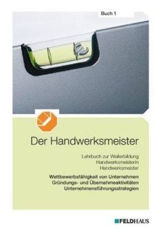 Wettbewerbsfähigkeit von Unternehmen, Gründungs- und Übernahmeaktivitäten, Unternehmensführungsstrategien