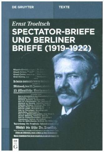 Spectator-Briefe und Berliner Briefe (1919-1922)