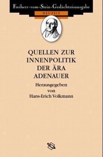 Quellen zur Innenpolitik der Ära Adenauer
