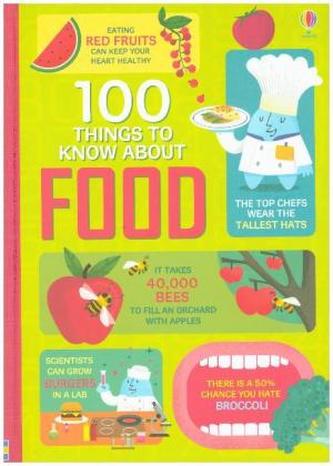 100 Things to Know About Food