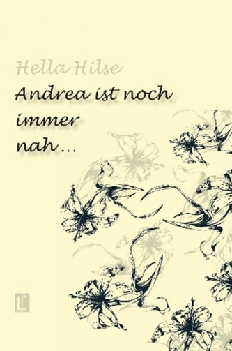 Andrea ist noch immer nah ...