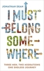 I Must Belong Somewhere