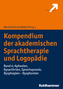Aphasien, Dysarthrien, Sprechapraxie, Dysphagien - Dysphonien