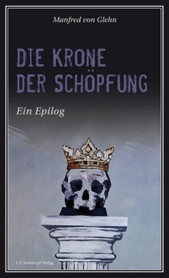 Die Krone der Schöpfung