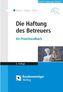 Die Haftung des Betreuers