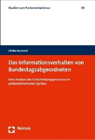 Das Informationsverhalten von Bundestagsabgeordneten