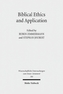 Biblical Ethics and Application