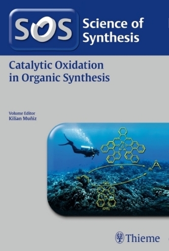Science of Synthesis: Catalytic Oxidation in Organic Synthesis Science of Synthesis: Catalytic Oxidation in Organic Synthesis