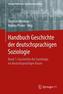 Handbuch Geschichte der deutschsprachigen Soziologie. Bd.1