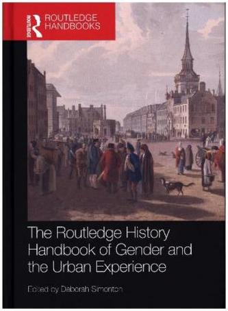 The Routledge History Handbook of Gender and the Urban Experience