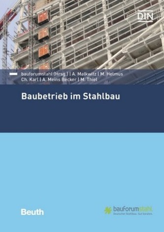 Baubetrieb im Stahlbau