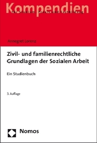 Zivil- und familienrechtliche Grundlagen der Sozialen Arbeit