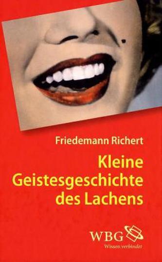 Kleine Geistesgeschichte des Lachens