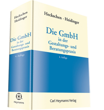 Die GmbH in der Gestaltungs- und Beratungspraxis