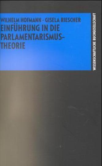 Einführung in die Parlamentarismustheorie
