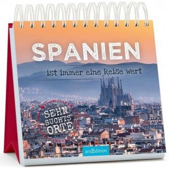 Spanien ist immer eine Reise wert