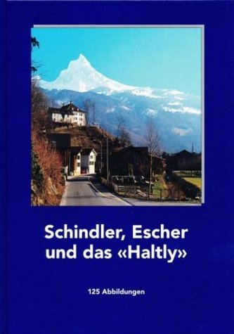 Schindler, Escher und das Haltly