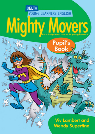 Mighty Movers - Pupil's Book